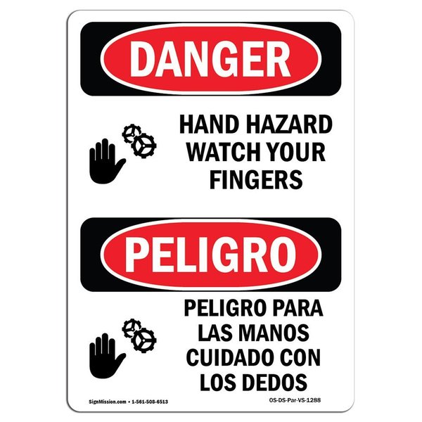 Signmission OSHA, Hand Hazard Watch Your Fingers Bilingual, 14in X 10in Rigid Plastic, 10" W, 14" L, Spanish OS-DS-P-1014-VS-1288